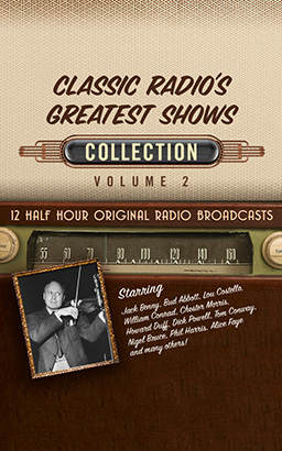 Classic Radio's Greatest Shows, Collection 2