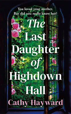 Last Daughter of Highdown Hall, The