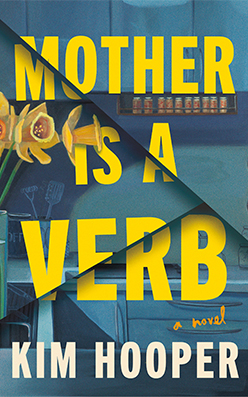 Mother Is a Verb