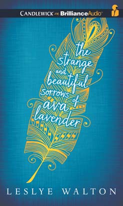 Strange and Beautiful Sorrows of Ava Lavender, The