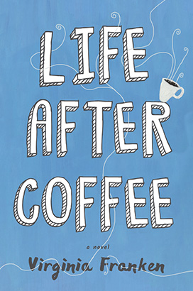 Life After Coffee
