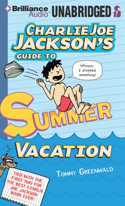 Charlie Joe Jackson's Guide to Summer Vacation