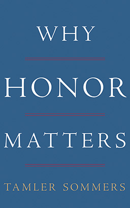 Why Honor Matters