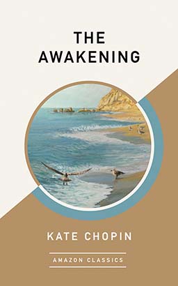Awakening (AmazonClassics Edition), The