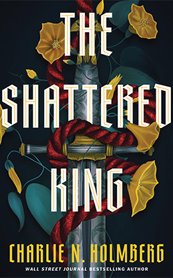 Shattered King, The