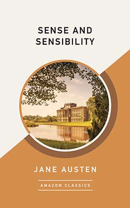 Sense and Sensibility (AmazonClassics Edition)
