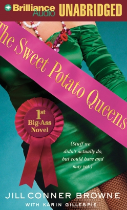 Sweet Potato Queens' First Big-Ass Novel, The
