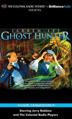 Jarrem Lee - Ghost Hunter - The Disappearance of James Jephcott, The Terror of Crabtree Cottage, The Haunting of Private Wilkinson and The Mystery of Grange Manor