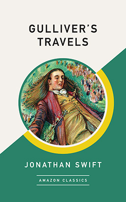 Gulliver's Travels (AmazonClassics Edition)