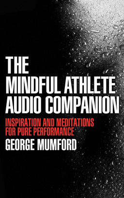 Mindful Athlete Audio Companion, The