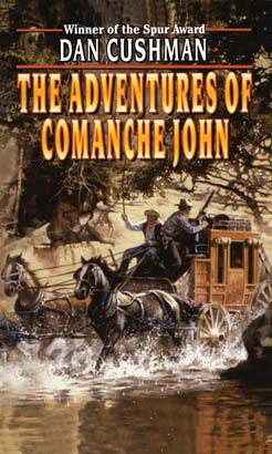Adventures of Comanche John, The