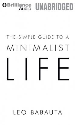 Simple Guide to a Minimalist Life, The