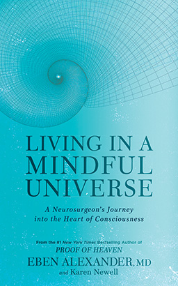 Living in a Mindful Universe