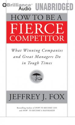 How to Be a Fierce Competitor
