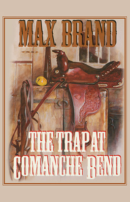 Trap at Comanche Bend, The