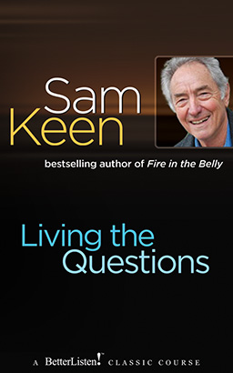 Living the Questions