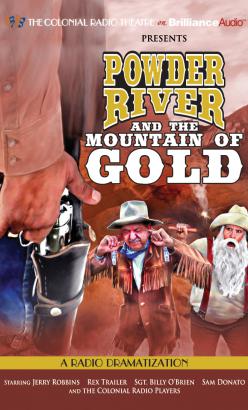 Powder River and the Mountain of Gold