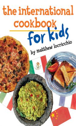 International Cookbook for Kids, The