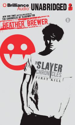 Slayer Chronicles: First Kill, The