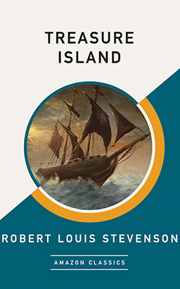 Treasure Island (AmazonClassics Edition)