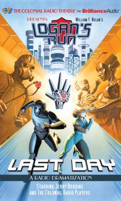 William F. Nolan's Logan's Run - Last Day