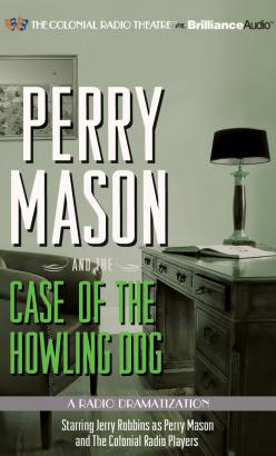 Perry Mason and the Case of the Howling Dog