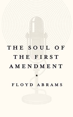 Soul of the First Amendment, The