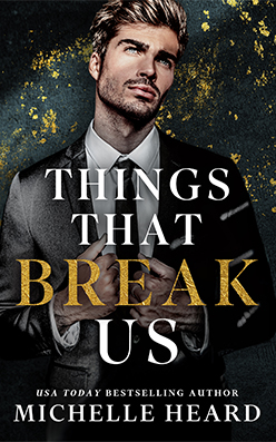 Things That Break Us