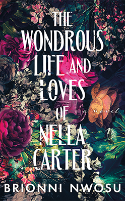 Wondrous Life and Loves of Nella Carter, The