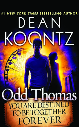Odd Thomas: You Are Destined to Be Together Forever
