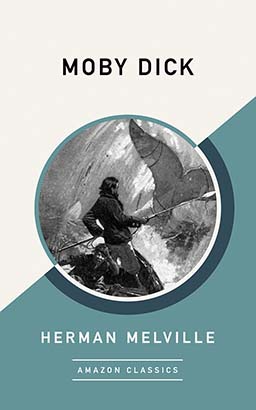 Moby Dick (AmazonClassics Edition)