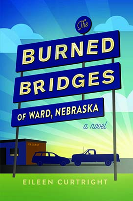 Burned Bridges of Ward, Nebraska, The