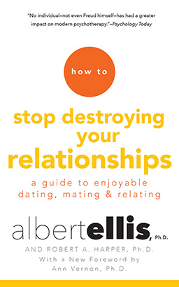 How to Stop Destroying Your Relationships